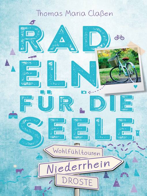 Title details for Niederrhein. Radeln für die Seele by Thomas Maria Claßen - Available